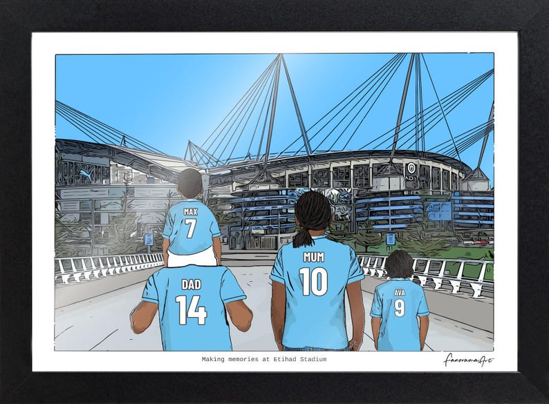 May include: A framed illustration of a family wearing light blue soccer jerseys with names and numbers on the back, standing before Etihad Stadium. The text reads 'Making memories at Etihad Stadium' at the bottom and 'fanoramaArt' in the corner.