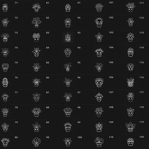 May include: A grid of 120 black and white illustrations of potted plants with different types of foliage and flowers. Each plant has a cute face.