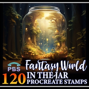 May include: A glass jar with a fantasy world inside, including trees, houses, and a staircase. The jar is surrounded by a dark forest. The text "Fantasy World in the Jar 120 Procreate Stamps" is at the bottom of the image.
