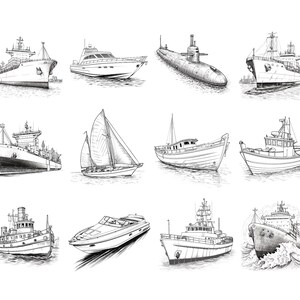 May include: A black and white line drawing of 12 different types of ships and boats. The ships include a cargo ship, a yacht, a submarine, a fishing boat, a sailboat, and a tugboat.