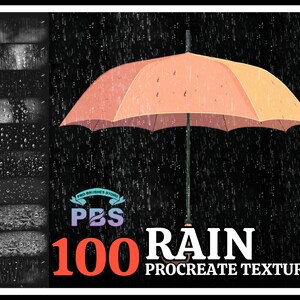 Op de afbeelding: 100 regentexturen voor Procreate. De afbeelding toont een perzikkleurige paraplu met regendruppels die op een zwarte achtergrond vallen. De tekst "PBS Pro Brushes Store" en "100 RAIN Procreate Textures" is zichtbaar.