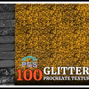 May include: Digital art product showcasing 100 glitter Procreate textures. The image presents a range of textures in grey and gold, with a large gold glitter background. The text "100 Glitter Procreate Textures" is visible.