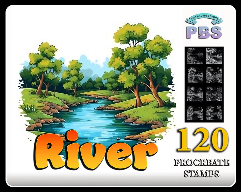 May include: A digital illustration of a river flowing through a green forest with trees on either side. The text "River" is in large, yellow letters with orange outlines. The text "120 Procreate Stamps" is in yellow letters with a black outline. The text "PBS Pro Brushes Store" is in a white circle with a blue ribbon.