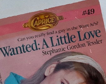 A Caprice Romance #49 - Wanted: A Little Love ***Extremely Hard to Find***