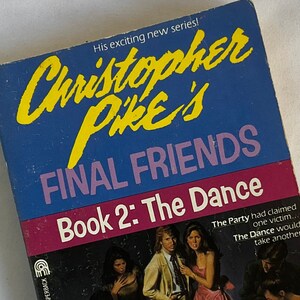 Final Friends #2: The Dance - Christopher Pike