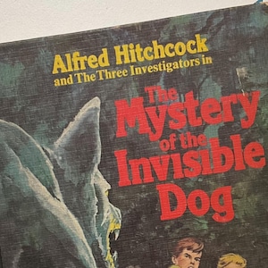 Alfred Hitchcock & The Three Investigators #23 - The Mystery of the Invisible Dog (Hardcover)
