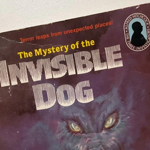 Alfred Hitchcock and the Three Investigators #23 (Silhouette Cover) - The Mystery of the Invisible Dog