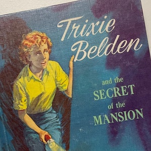 Trixie Belden Deluxe Cover #1 - The Secret of the Mansion