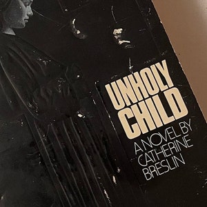 Unholy Child - Catherine Breslin