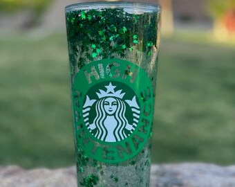 High Maintenance// Weed glitter // 24oz cold cup// Starbucks tumbler// glitter Starbucks Tumbler// Custom Starbucks Tumbler