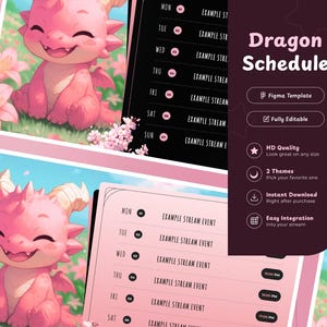 May include: A digital product featuring a pink dragon illustration and a schedule template. The dragon is smiling, surrounded by flowers. The schedule includes the text "Dragon Schedule", "Figma Template", and "Fully Editable".