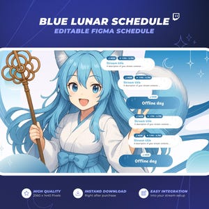 以下が含まれることがあります： 青い髪のアニメ風キャラクターが杖を持っているデジタルグラフィック。テキストは「BLUE LUNAR SCHEDULE」と「EDITABLE FIGMA SCHEDULE」と表示されています。デザインにはストリームスケジュール要素とTwitchのロゴが含まれています。
