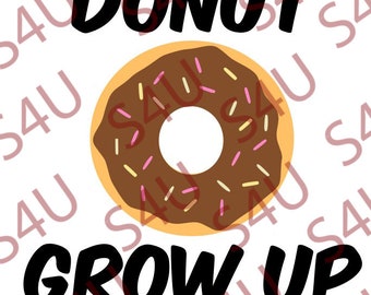 Donut Grow Up SVG: Layered Cutting File for Cricut, Silhouette