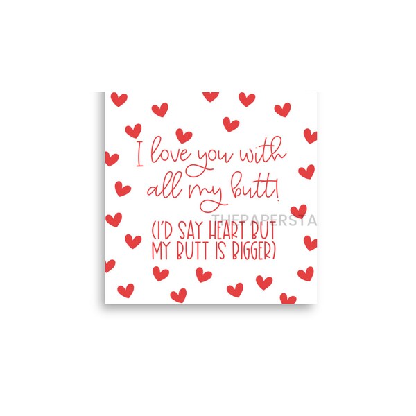 I Love You With All My Butt Cookie Card, Happy Valentines Day Square Cookie Card, Printable Cookie Tag, Funny Valentines Card, Cookie Tags