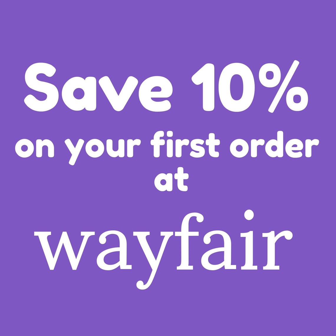 10 Wayfair INSTANT Coupon for First Order Purchases Etsy