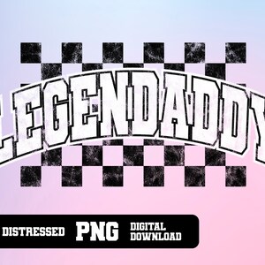 Retro Legendaddy png-ontwerp voor sublimatie of DTF, Checkered Legendaddy png-ontwerp, Varsity retro sublimatieontwerp, Commerciële gratis png