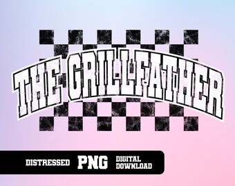 Peut inclure: Graphique blanc vieilli avec le texte "THE GRILLFATHER" sur un fond à carreaux noirs et blancs. Le texte est dans une police de caractères audacieuse et vintage.