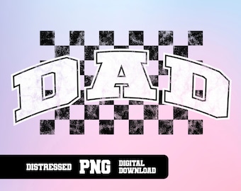 Peut inclure: Graphique blanc vieilli du mot "DAD" sur un fond à carreaux noir et blanc. Le texte "DISTRESSED PNG DIGITAL DOWNLOAD" est en bas de l'image.