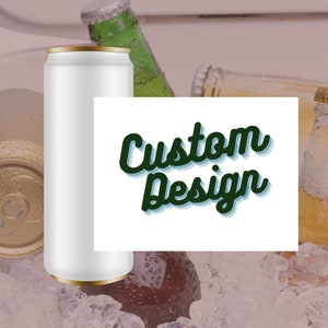 May include: A white aluminium can with a gold top, surrounded by other cans and ice. The can has a white label with the text "Custom Design" in green.