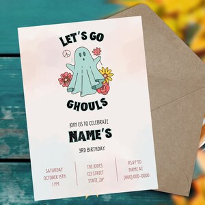 Let&#39;s Go Ghouls Editable Birthday Invitation Template, Printable or Digital Custom Groovy Ghost Birthday Invite, Fall and Halloween Birthday