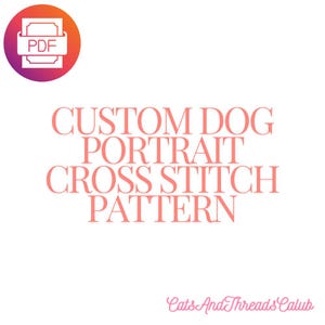 Custom Dog Portrait Cross Stitch Pattern PDF Custom Pet Portrait PDF Personalised Cross Stitch Commission