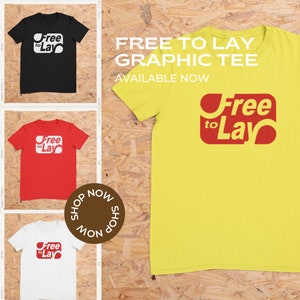 Free To Lay/Frito Lay Parody Graphic Tee Shirt