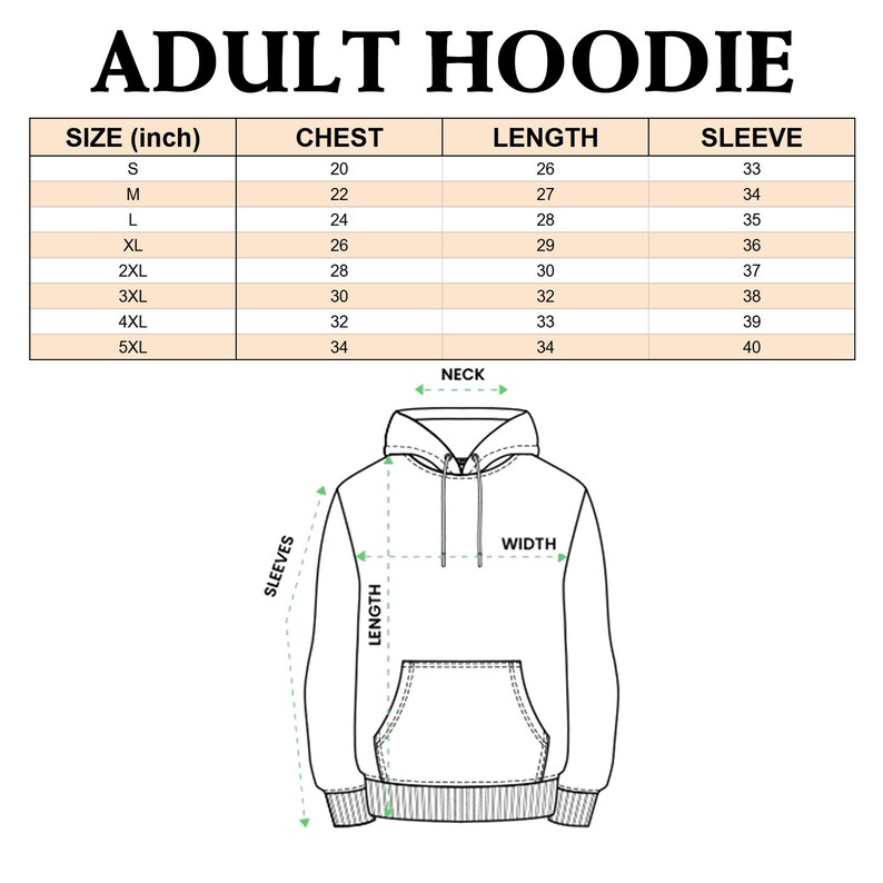 Puede incluir: Diagrama blanco de una sudadera con capucha para adultos con medidas en pulgadas para el pecho, la longitud y las mangas. El texto "ADULT HOODIE" est&aacute; en la parte superior. La tabla de tallas incluye S, M, L, XL, 2XL, 3XL, 4XL y 5XL.
