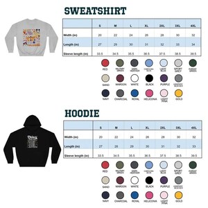 May include: A size chart for sweatshirts and hoodies with measurements in inches. The chart shows the width, length, and sleeve length for sizes S through 4XL. The chart also includes a color chart with 12 different color options.