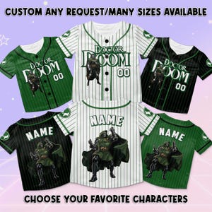 May include: Baseball jerseys in green, black, and white with pinstripes. Each jersey features the text "DOCTOR DOOM" or "NAME" with a character graphic and the number "00". The text "CUSTOM ANY REQUEST/MANY SIZES AVAILABLE" and "CHOOSE YOUR FAVORITE CHARACTERS" are also visible.