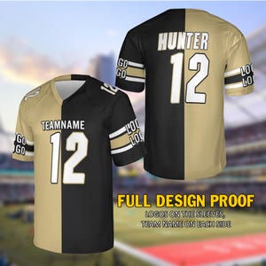 May include: A black and gold football jersey with the number 12 and the name "HUNTER" on the back. The jersey has a split design with black on one side and gold on the other. The sleeves have a gold stripe with the word "GO" repeated on each side. The front of the jersey has the word "TEAMNAME" and the number 12.