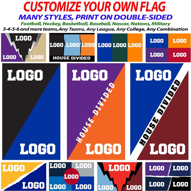 Op de afbeelding: Een verzameling aanpasbare vlaggen met diverse ontwerpen en kleurencombinaties. De vlaggen tonen het woord "LOGO" en de tekst "CUSTOMIZE YOUR OWN FLAG" en "HOUSE DIVIDED". De vlaggen zijn ontworpen voor sportteams, competities, hogescholen en meer.