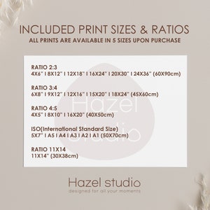 Może przedstawiać: Biało-brązowa grafika z tekstem "INCLUDED PRINT SIZES & RATIOS" i "ALL PRINTS ARE AVAILABLE IN 5 SIZES UPON PURCHASE". Grafika zawiera listę r&oacute;żnych rozmiar&oacute;w wydruk&oacute;w i proporcji w calach i centymetrach. Tekst "Hazel studio" znajduje się na dole grafiki wraz z tekstem "designed for all your moments".