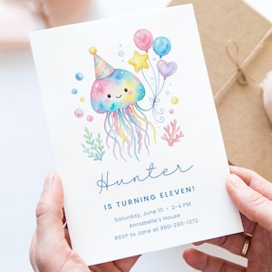 May include: A birthday invitation featuring a watercolor illustration of a colorful jellyfish wearing a party hat, holding balloons. The invitation reads "Hunter IS TURNING ELEVEN!" in blue script, with event details below.