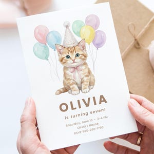 May include: A birthday invitation featuring a watercolor illustration of a kitten wearing a party hat and a pink bow. The invitation includes the name "OLIVIA" and the text "is turning seven!" with event details and RSVP information.