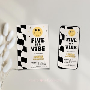 May include: Two black and white checkered birthday invitations with a yellow smiley face and the text "Five is a Vibe" and "Luke's 5th Birthday".