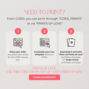 K&ouml;nnte beinhalten: Eine Infografik mit dem Titel NEED TO PRINT?, die drei Schritte zur Nutzung von CORJL und PRINTS OF LOVE erkl&auml;rt. Sie enth&auml;lt nummerierte rosa Kreise, Symbole zum Bestellen, Anpassen und Herunterladen sowie den Rabattcode LUNALIMONADA10.