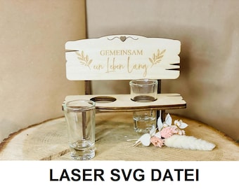 SVG LASER DATEI zum Lasergravieren – Schnapsbank zu hochzeit hand in hand ein leben lang