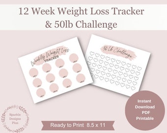 12 Week Printable Weight Loss Goal Tracker and 50lb Challenge