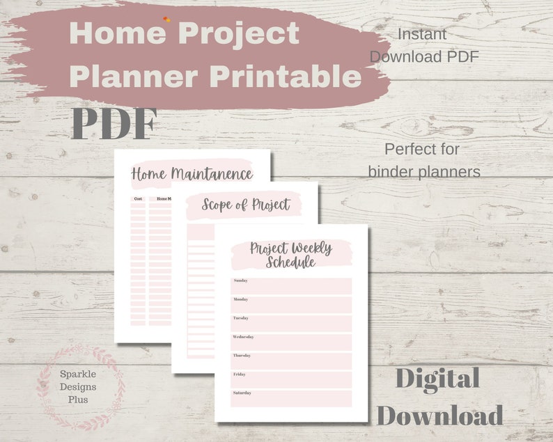 May include: A printable PDF home project planner with a pink and white design. The planner includes sections for home maintenance, project scope, and a weekly schedule. The text "Home Project Planner Printable" is at the top.