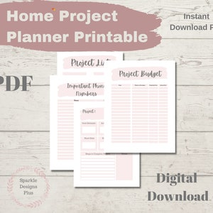 May include: A printable home project planner with a pink and white design. The planner includes sections for project lists, important phone numbers, and project budgets. The words "Home Project Planner Printable", "Instant Download PDF", and "Digital Download" are visible.