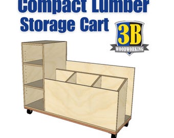 Puede incluir: Un carrito de almacenamiento de madera de color claro con ruedas, que cuenta con una sección alta con tres estantes abiertos y una sección inferior dividida en tres compartimentos. El texto Compact Lumber Storage Cart y el logo 3B Woodworking son visibles.