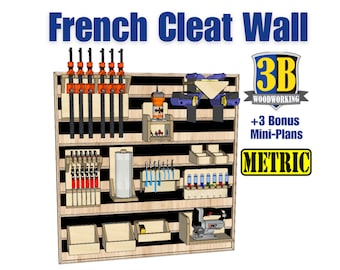 May include: A detailed illustration of a French Cleat Wall storage system for woodworking tools. The wall unit features multiple shelves and compartments for organizing tools, including clamps, a router, a sander, and a variety of hand tools. The illustration includes the text "French Cleat Wall", "3B Woodworking", "+3 Bonus Mini-Plans", and "METRIC".