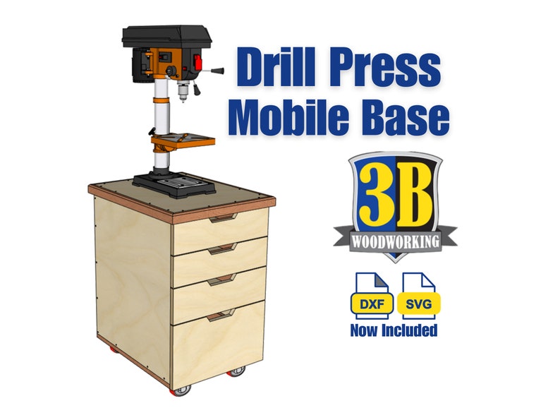 May include: A drill press mobile base with four drawers, made of wood and mounted on four wheels. The base is designed to hold a drill press, which is shown in the image. The base is labelled "3B Woodworking" and includes DXF and SVG files.
