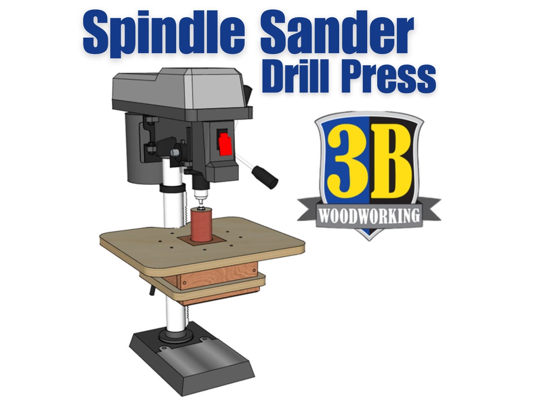 Drill Press Spindle Sander /drill Press Jig Build Plans Etsy