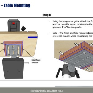 May include: Diagram showing how to attach a drill press table to a drill press using glue and 1 1/2 inch finishing nails. The diagram shows the front and side mount retainers, which are used to secure the table to the drill press.