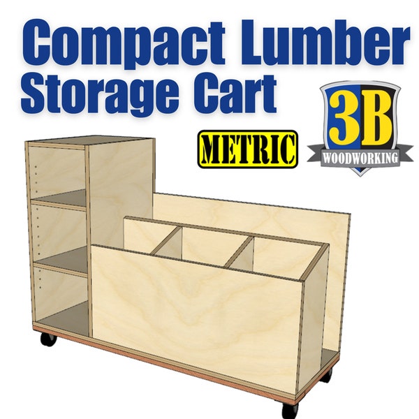 Compact Lumber Cart- Metric Build Plans, Shop Lumber Organizer, Wood Lumber Storage  / Digital Download / Woodworking Plans