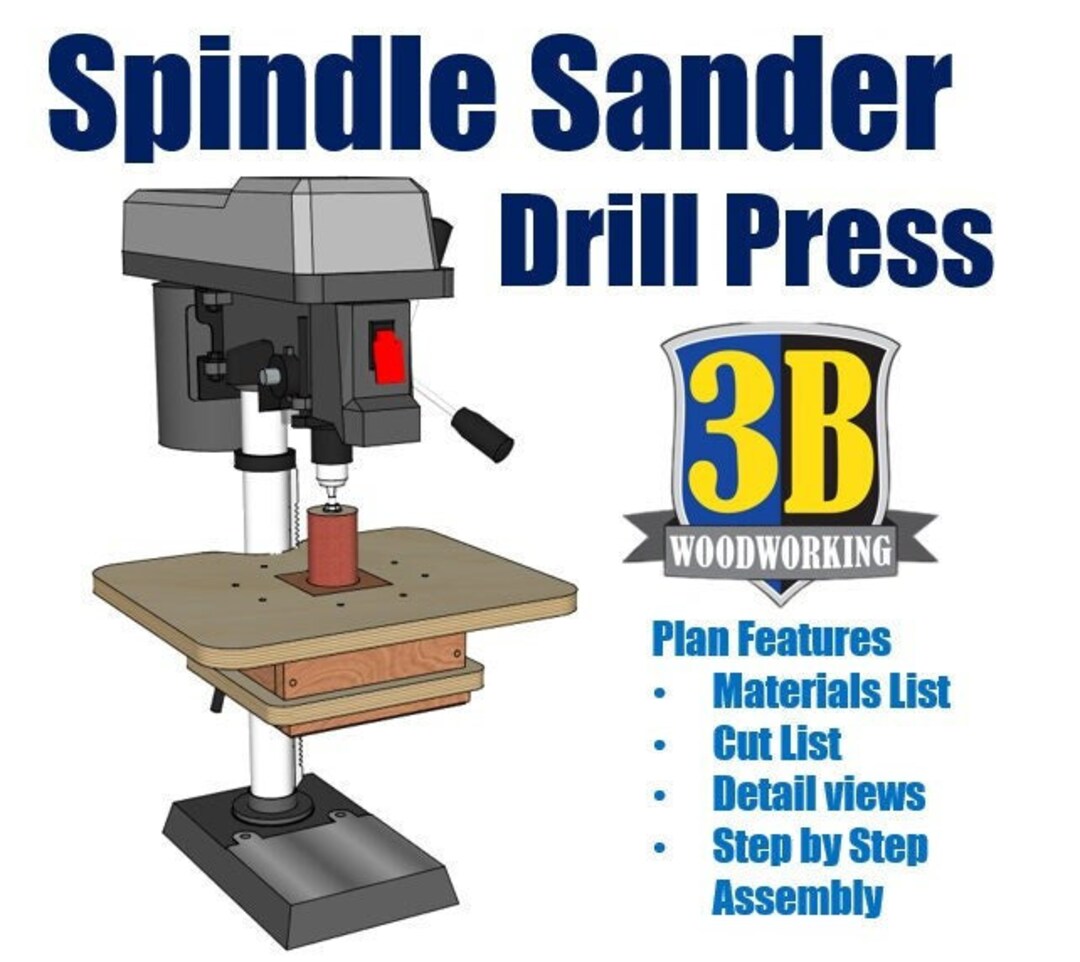 Drill Press Spindle Sander /drill Press Jig Build Plans Etsy
