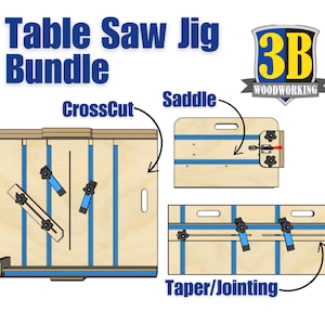 May include: A table saw jig bundle featuring CrossCut, Saddle, and Taper/Jointing designs. The jigs are constructed from light-coloured wood with blue detailing and black hardware. The text "Table Saw Jig Bundle" is in blue, with the "3B Woodworking" logo.