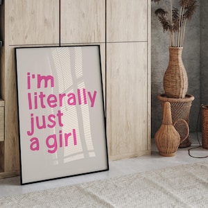 Póster rosa femenino con la frase "Soy literalmente una chica", decoración de habitación estética y coqueta, arte de pared para dormitorio, impresión rosa minimalista preppy.