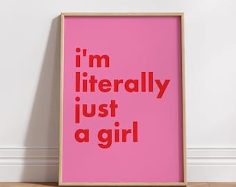 Feministisches rosa rotes Plakat I'mbuchstäblich nur ein Mädchendruck, ästhetisches kokettes Raumdekor, rosarotes Druck, rosa Druck
